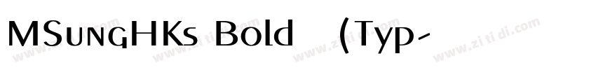 MSungHKs Bold 粗体(Typ字体转换
